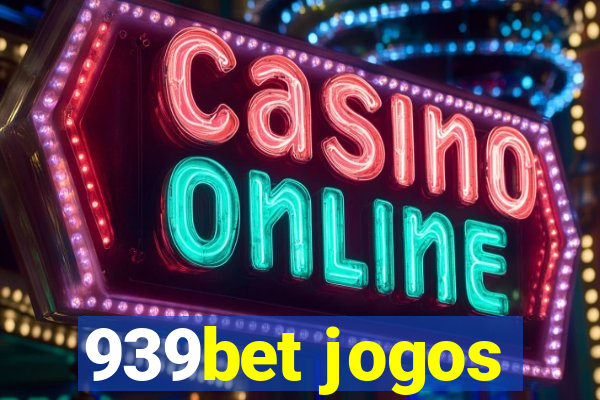 939bet jogos